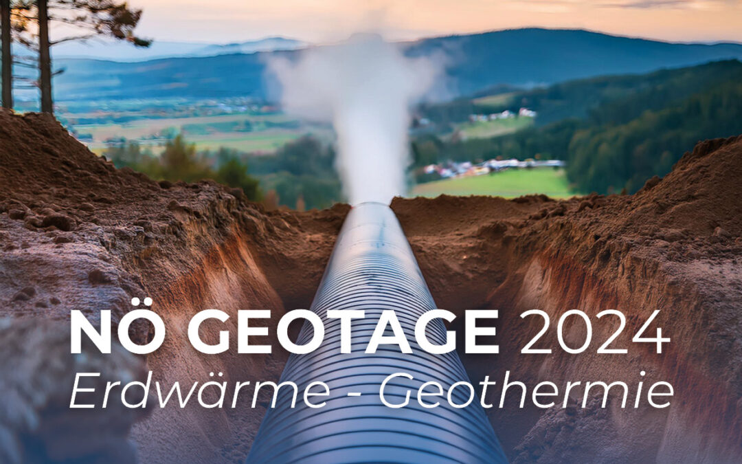 NÖ Geotage 2024: Erdwärme und Geothermie im Fokus