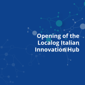 Opening of Localog Italian Innovation Hub