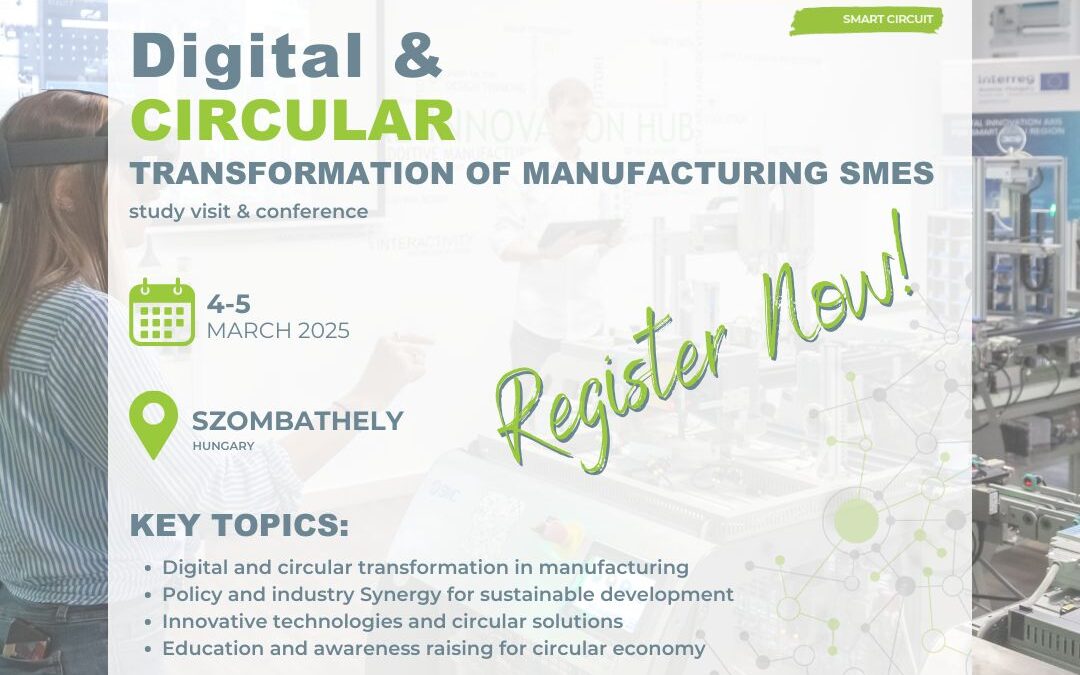 Digital and Circular Transformation of Manufacturing SMEs conference and study visit