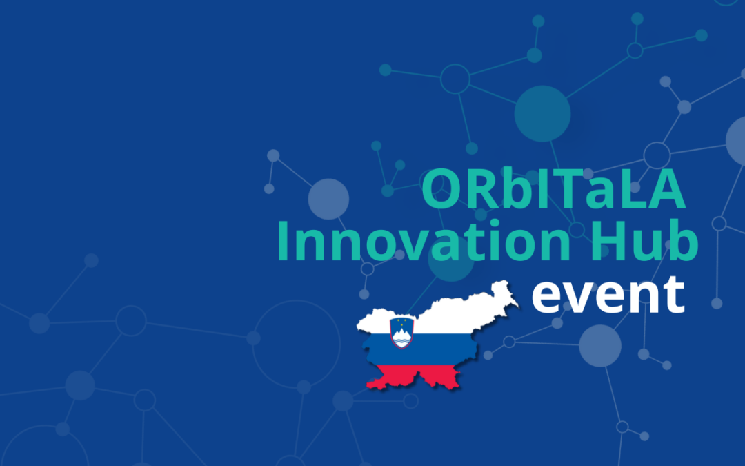 Join the ORbITaLA Innovation Hub (Slovenia) Workshop on “Sustainable logistics: transport optimisation, electric vehicles and external support – outsourcing of transportation”